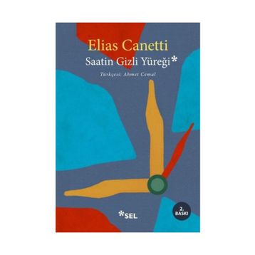 Saatin Gizli Yüreği - Elias Cannetti
