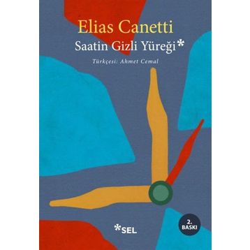 Saatin Gizli Yüreği - Elias Cannetti