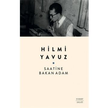 Saatine Bakan Adam Hilmi Yavuz