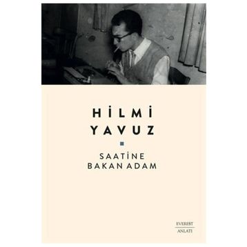 Saatine Bakan Adam Hilmi Yavuz