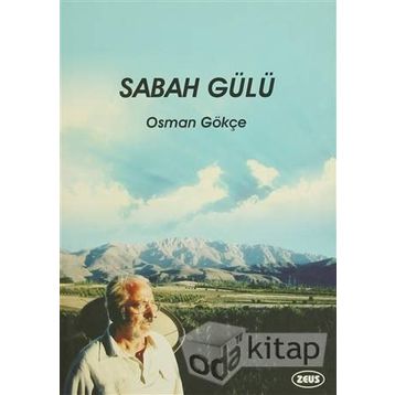 Sabah Gülü - Osman Gökçe