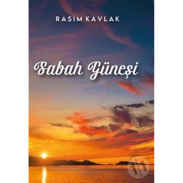 Sabah Güneşi - Rasim Kavlak