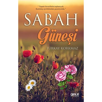 Sabah Güneşi - Türkay Korkmaz