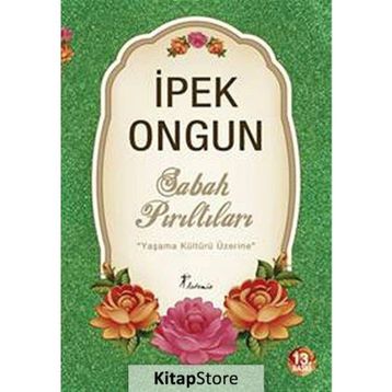 SABAH PIRILTILARI - İPEK ONGUN
