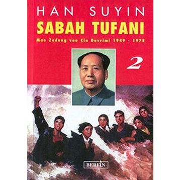 SABAH TUFANI 2 MAO ZEDUNG VE ÇIN DEVRIMI - GENEL
