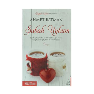 Sabah Uykum - Ahmet Batman
