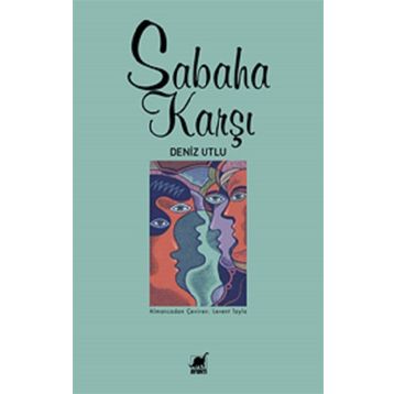Sabaha Karşı Deniz Utlu