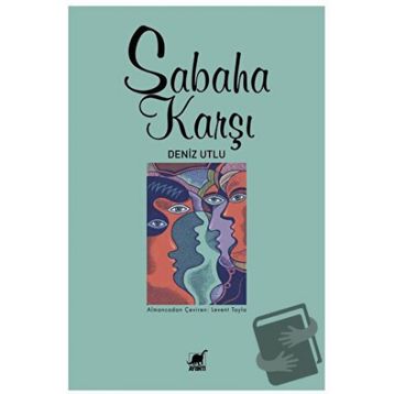 Sabaha Karşı Deniz Utlu
