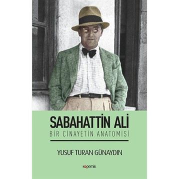 Sabahattin Ali - Bir Cinayetin Anatomisi