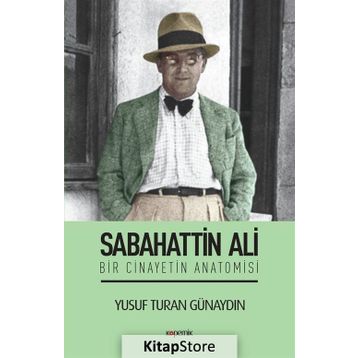 Sabahattin Ali - Bir Cinayetin Anatomisi