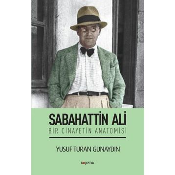 Sabahattin Ali - Bir Cinayetin Anatomisi
