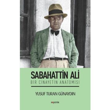 Sabahattin Ali - Bir Cinayetin Anatomisi