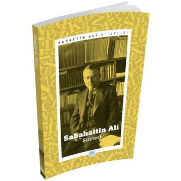 SABAHATTIN ALI (CILTLI) ÖYKÜLER, ŞİİRLER VE OYUN - SABAHATTIN ALI