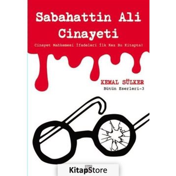 Sabahattin Ali Cinayeti - Kemal Sülker
