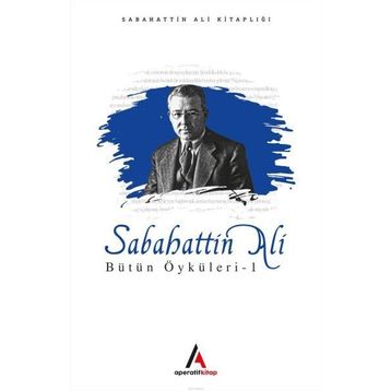 Sabahattin Ali Öyküleri 1 - Sabahattin Ali