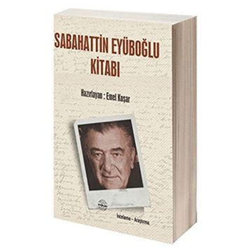 Sabahattin Eyüboğlu Kitabı - Emel Koşar