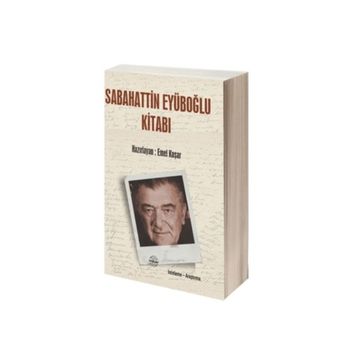 Sabahattin Eyüboğlu Kitabı - Emel Koşar
