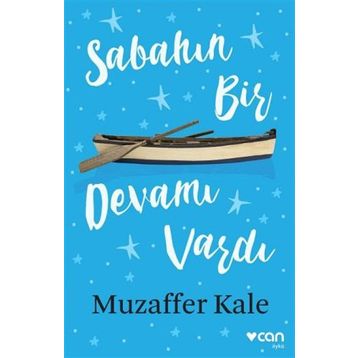 Sabahın Bir Devamı Vardı - Muzaffer Kale