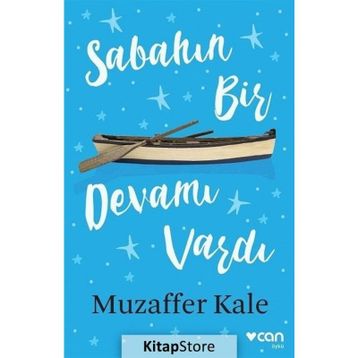 Sabahın Bir Devamı Vardı - Muzaffer Kale