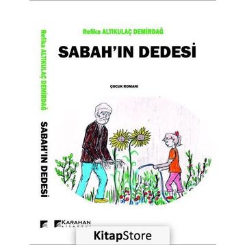 Sabah'ın Dedesi - Refika Altıkulaç Demirdağ