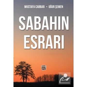 Sabahın Esrarı - Mustafa Cabbar
