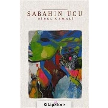 Sabahın Ucu - Sibel Cemali