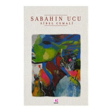 Sabahın Ucu - Sibel Cemali