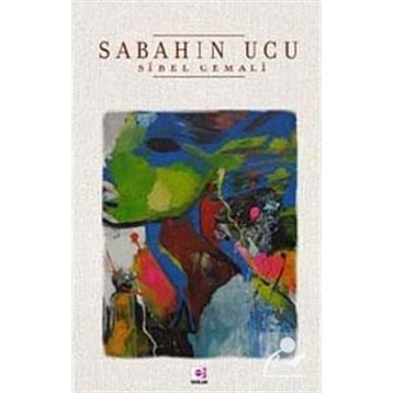 Sabahın Ucu - Sibel Cemali