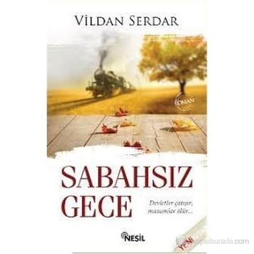 SABAHSIZ GECE - VILDAN SERDAROĞLU