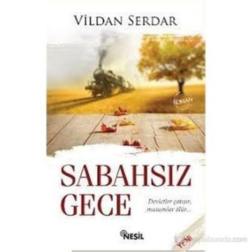 SABAHSIZ GECE - VILDAN SERDAROĞLU