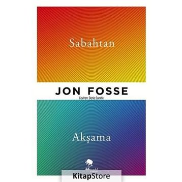 Sabahtan Akşama - Jon Fosse