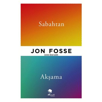 Sabahtan Akşama - Jon Fosse