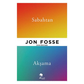Sabahtan Akşama - Jon Fosse