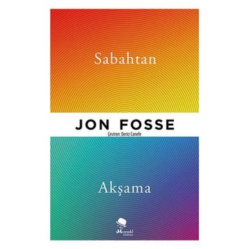 Sabahtan Akşama - Jon Fosse