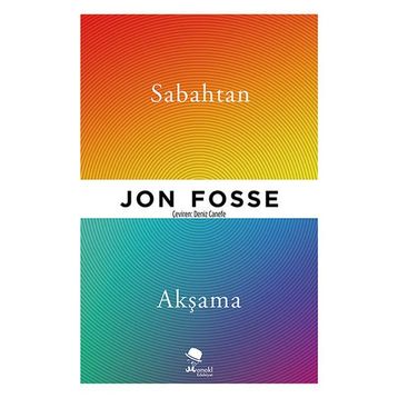 Sabahtan Akşama - Jon Fosse