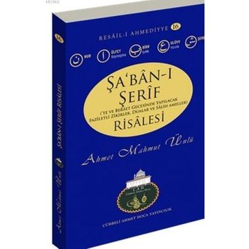 Şa’ban-ı Şerif Risalesi - Ahmet Mahmut Ünlü