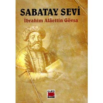 Sabatay Sevi - İbrahim Alaeddin Gövsa