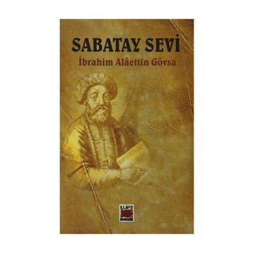 Sabatay Sevi - İbrahim Alaeddin Gövsa