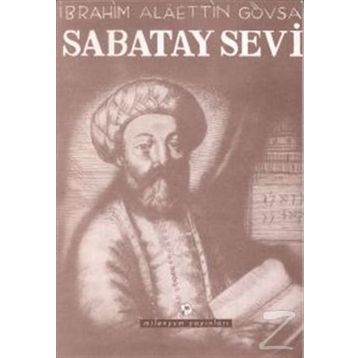 Sabatay Sevi - İbrahim Alaettin Gövsa