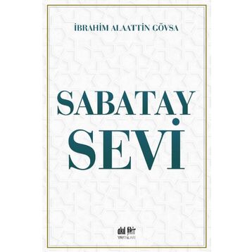Sabatay Sevi - İbrahim Alaettin Gövsa