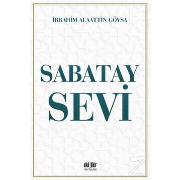Sabatay Sevi - İbrahim Alaettin Gövsa
