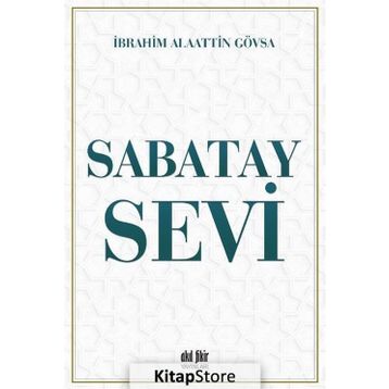 Sabatay Sevi - İbrahim Alaettin Gövsa