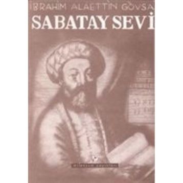 Sabatay Sevi - İbrahim Alaettin Gövsa