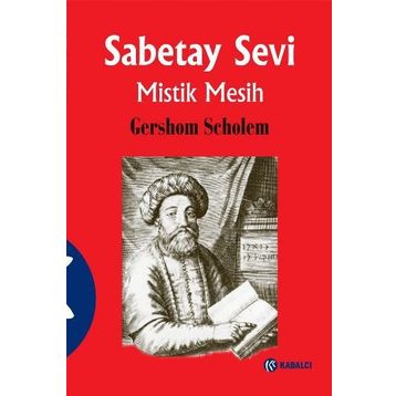 SABETAY SEVI - MISTIK MESIH (CILTLI) - GERSHOM SCHOLEM