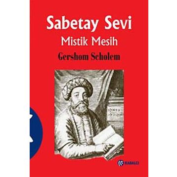 SABETAY SEVI - MISTIK MESIH (CILTLI) - GERSHOM SCHOLEM