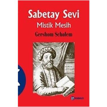 SABETAY SEVI - MISTIK MESIH (CILTLI) - GERSHOM SCHOLEM