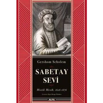 Sabetay Sevi - Mistik Mesih - Gershom Scholem