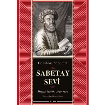 Sabetay Sevi - Mistik Mesih - Gershom Scholem
