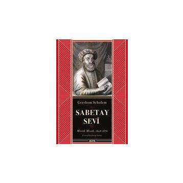Sabetay Sevi - Mistik Mesih - Gershom Scholem