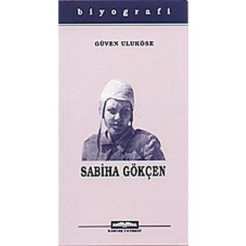 SABIHA GÖKÇEN - GÜVEN ULUKÖSE